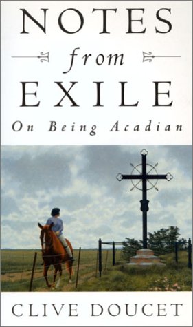 Product Image: Notes From Exile: On Being Acadian