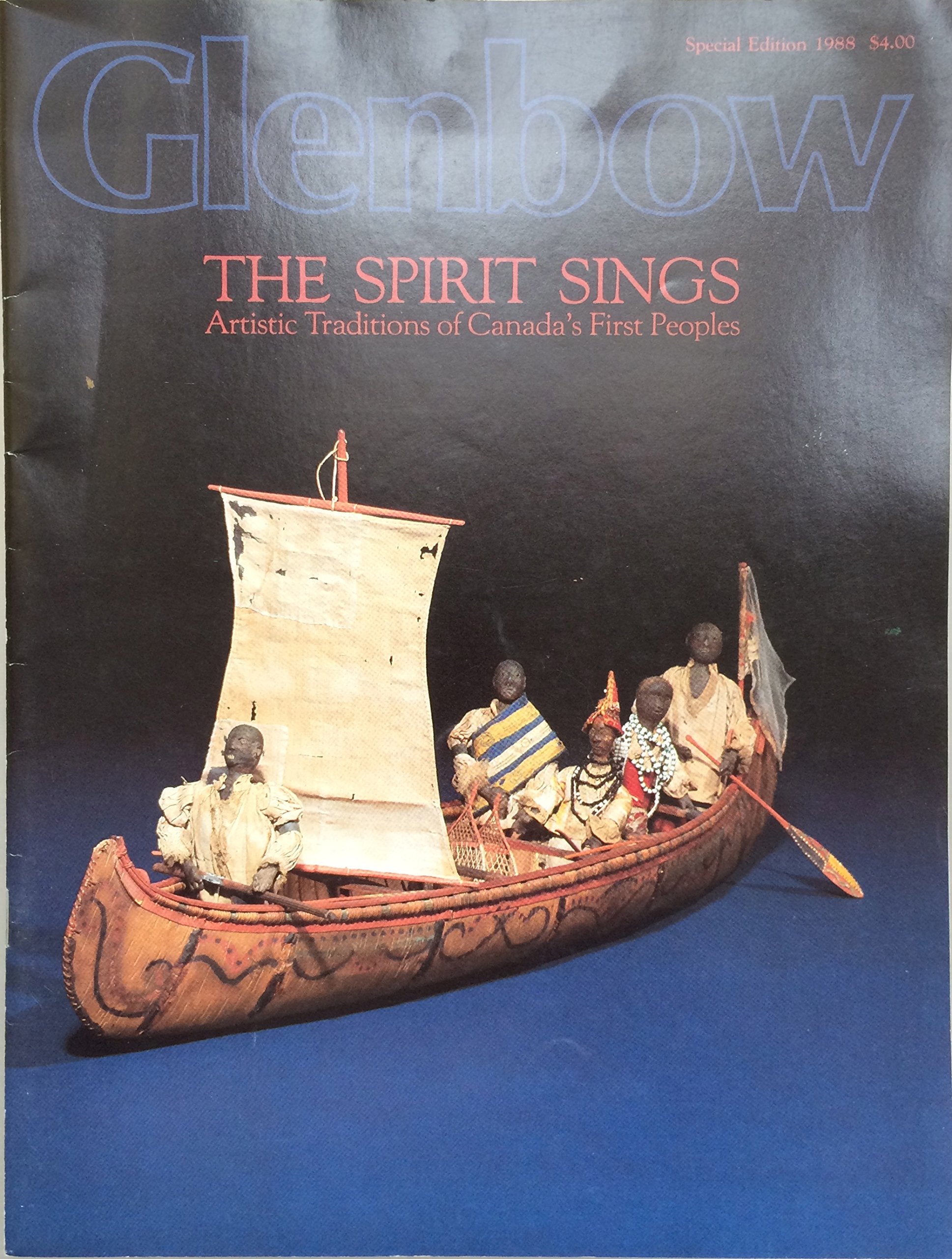 The Spirit Sings: Artistic Traditions of Canada's First Peoples book