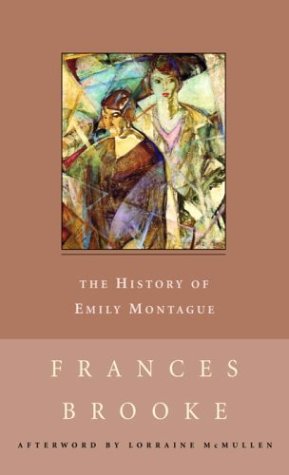 The History of Emily Montague (New Canadian Library) Classics