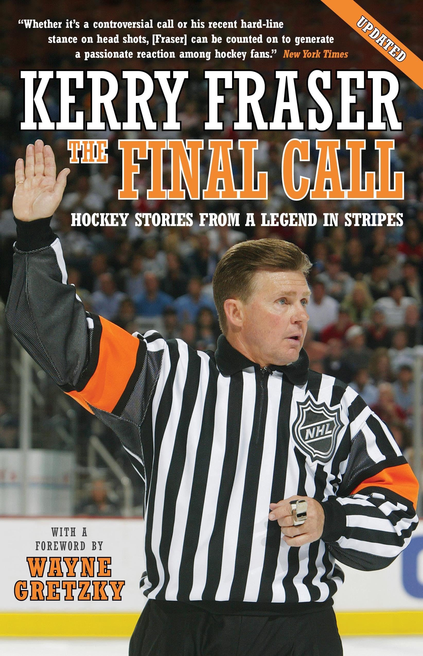 The Final Call: Hockey Stories from a Legend in Stripes Sports