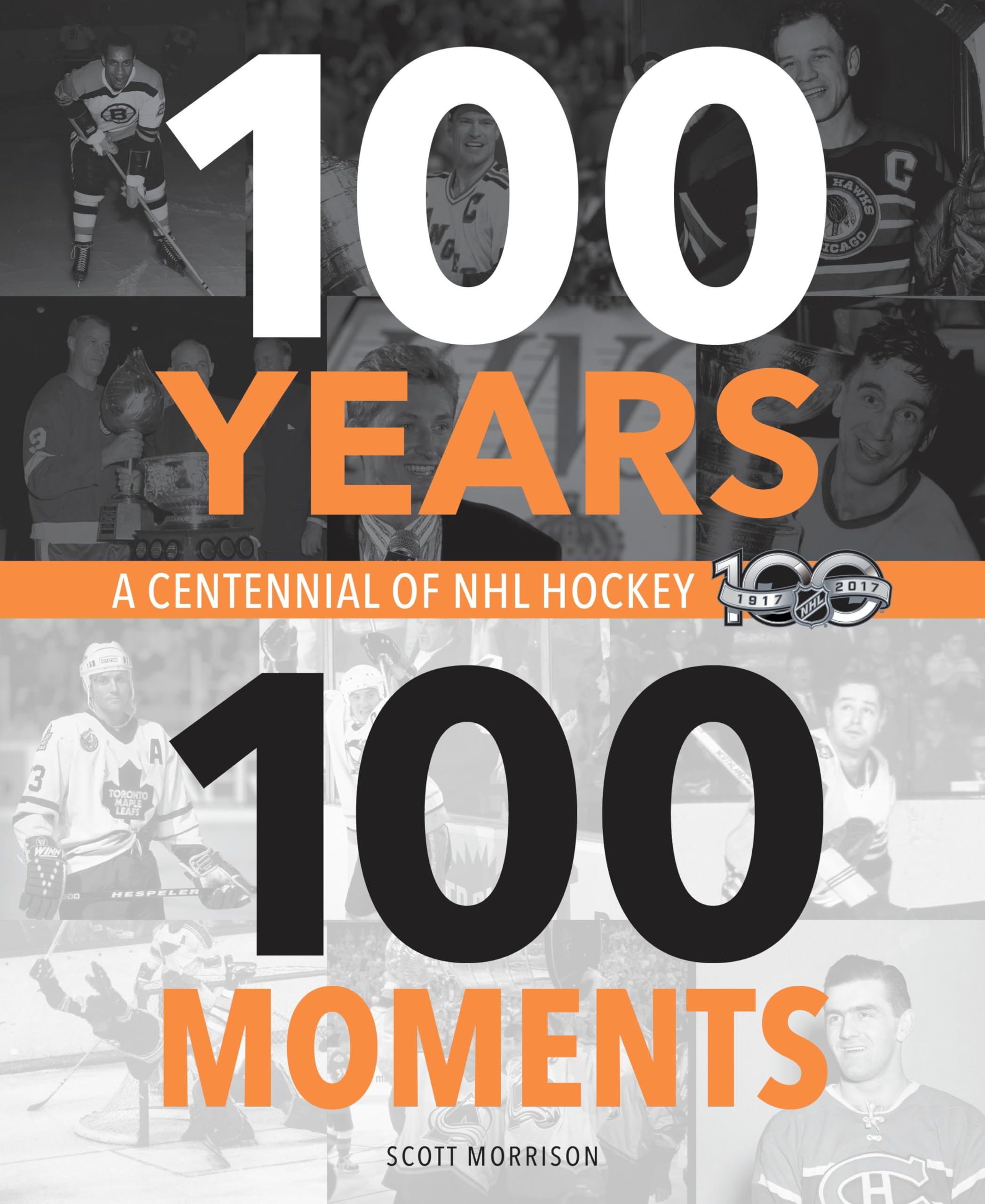100 Years, 100 Moments: A Centennial of NHL Hockey Reference Books