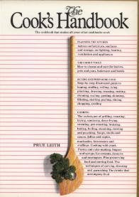 The Cook's Handbook: The Cookbook That Makes All Other Cookbooks Work book