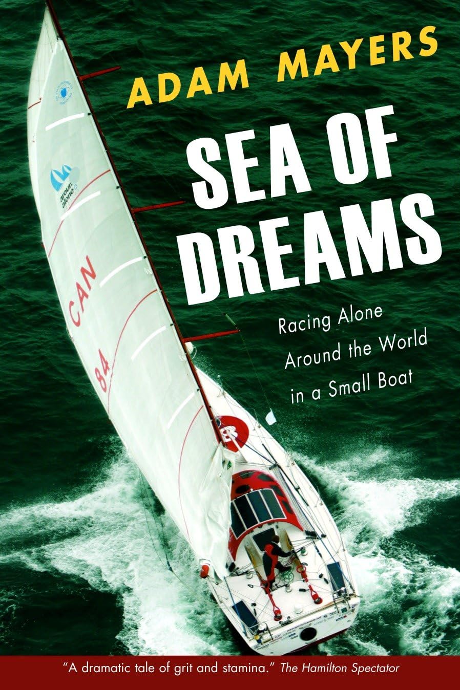 Sea of Dreams: Racing Alone Around the World in a Small Boat Health, Nutrition & Fitness