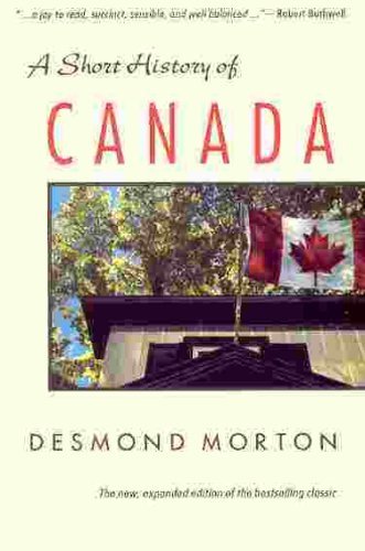 A Short History of Canada - Revised Politics & History