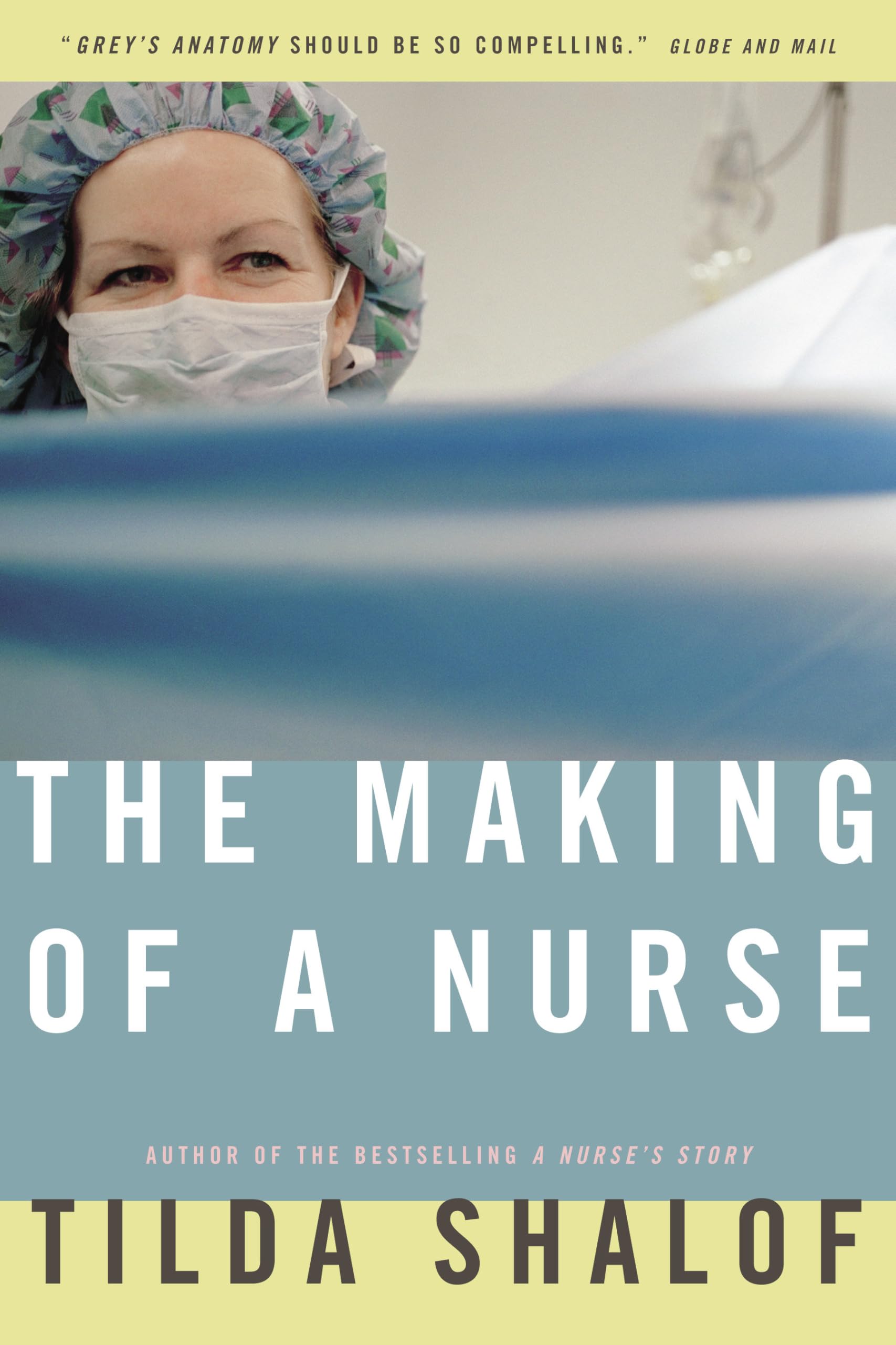 The Making of a Nurse Medicine