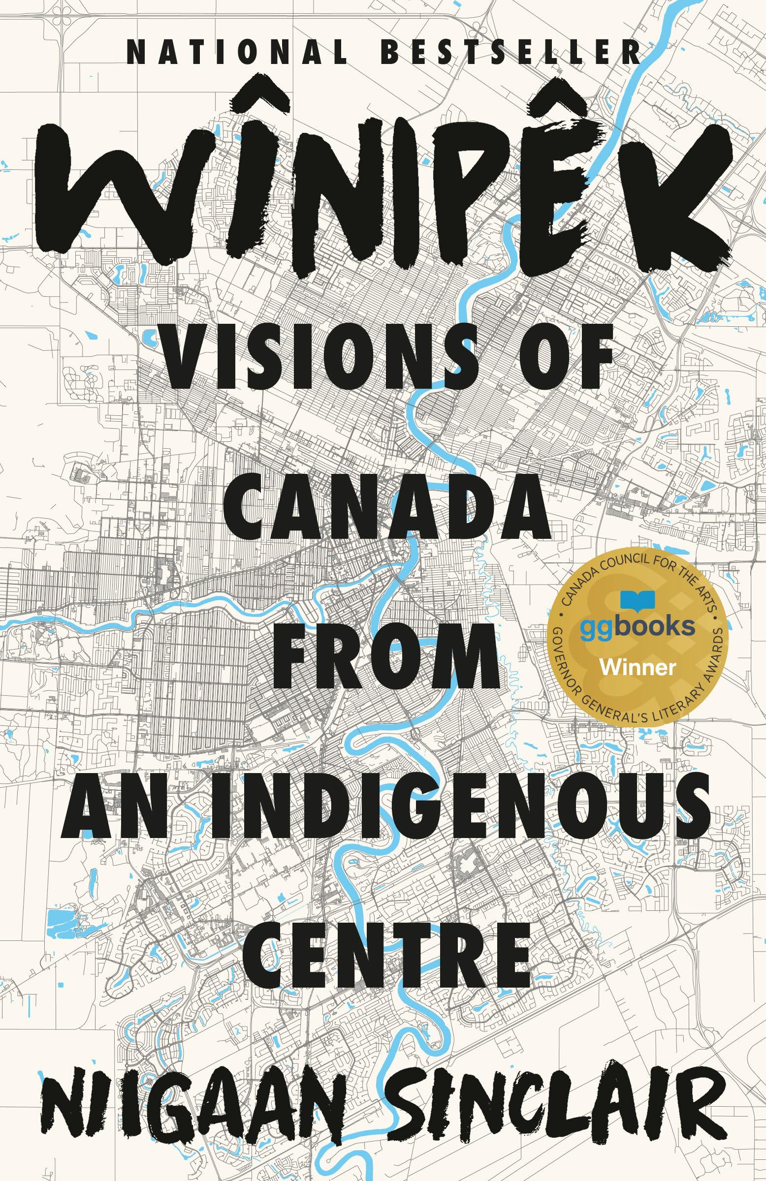 Wînipêk: Visions of Canada from an Indigenous Centre Books