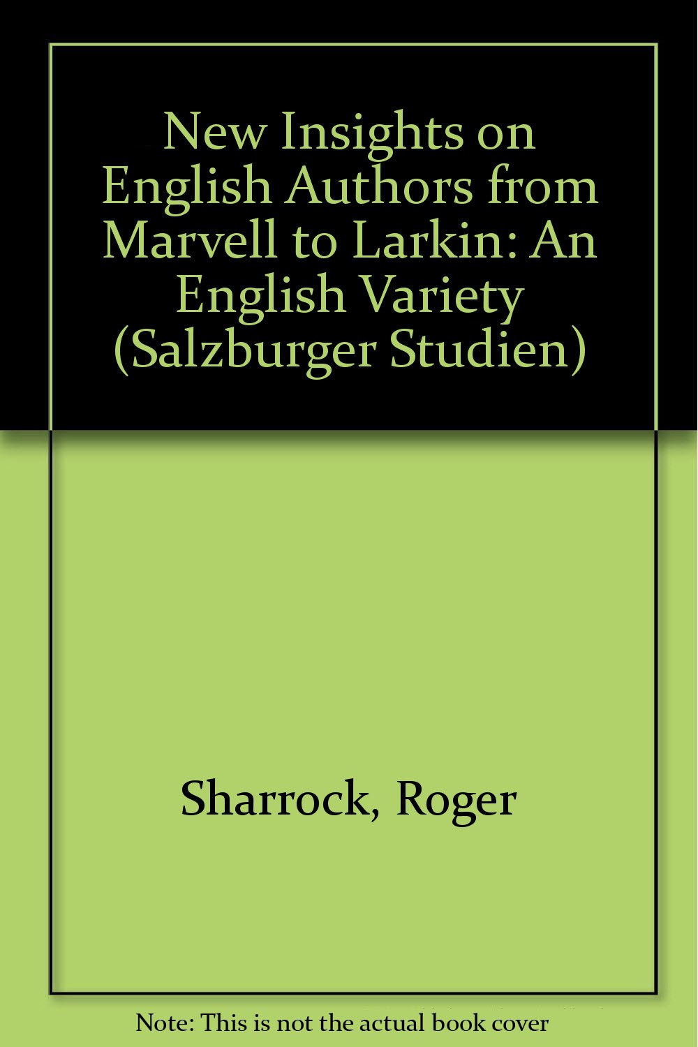 New Insights on English Authors from Marvell to Larkin: An English Variety (Salzburg University Studies) Contemporary literature Books