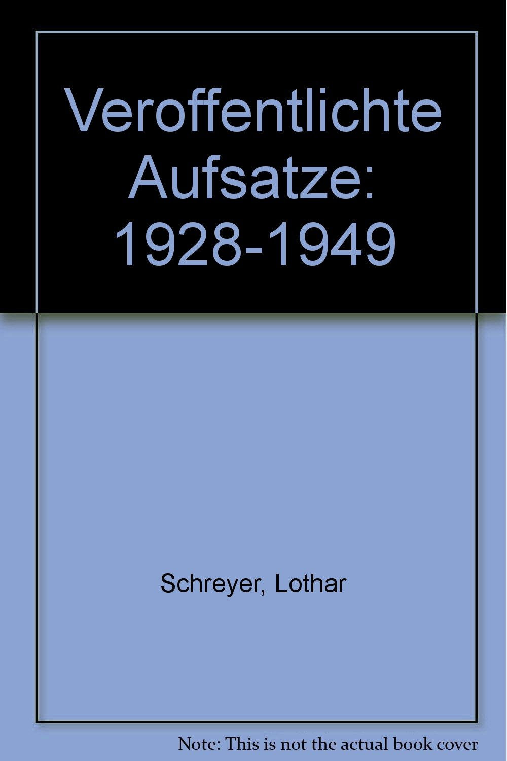 Veroffentlichte Aufsatze: 1928-1949 Contemporary literature