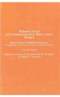 Educating Comprehensively: Varieties of Educational Experiences (Perspectives on Comprehensive Education, Band 3) Education & Training