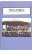 Mutiny in United States and British Armed Forces in the Twentieth Century Politics & History