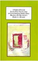 A Serbian/English Facing-Page Translation of Contemporary Serbian Poet Bratislav R. Milanovic's Doors in a Meadow: Translated With an Introduction by Biljana D. Obradovic Poetry