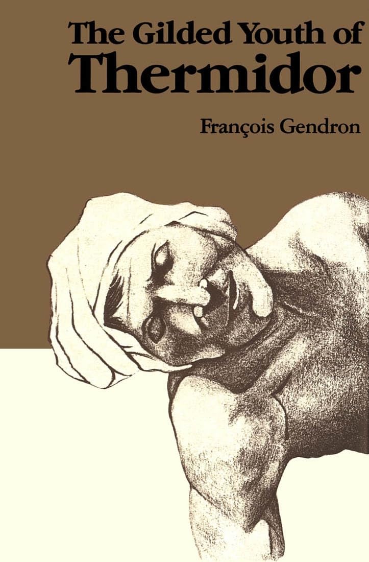 The Gilded Youth of Thermidor Social Sciences