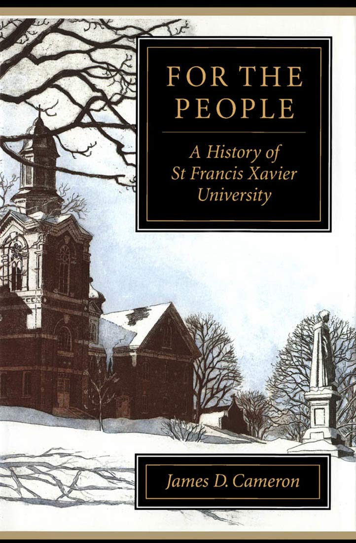 For the People: A History of St Francis Xavier University Education & Training