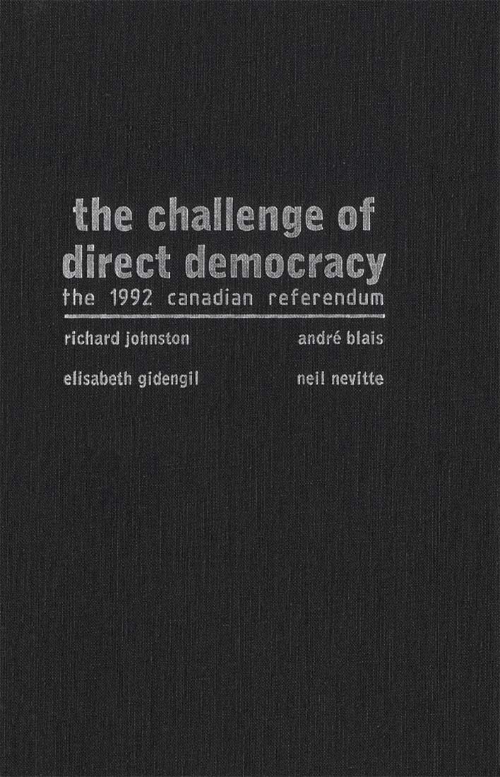 The Challenge of Direct Democracy: The 1992 Canadian Referendum Social Sciences