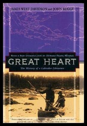 Great Heart: The History of a Labrador Adventure Contemporary literature