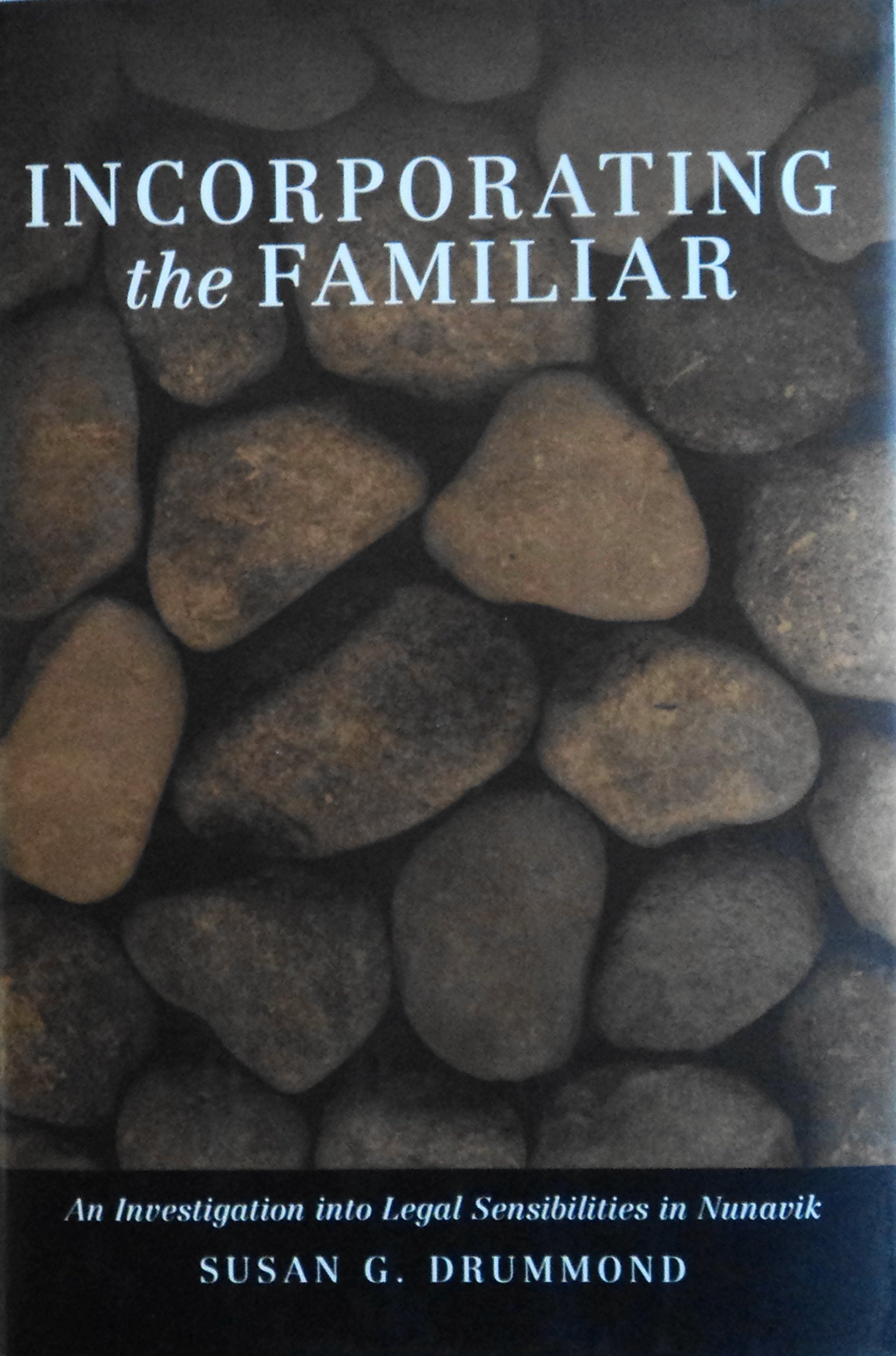 Incorporating the Familiar: An Investigation into Legal Sensibilities in Nunavik Law