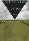 The Rule of Law, Justice, and Interpretation Law