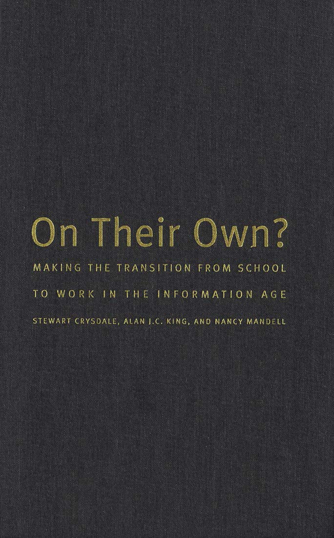 On Their Own?: Making the Transition from School to Work in the Information Age Books