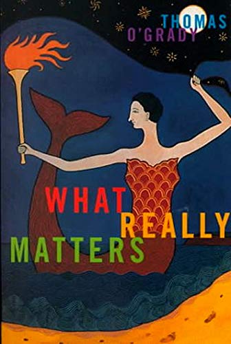 What Really Matters: Volume 7 (The Hugh Maclennan Poetry Series, Band 7) Social Sciences