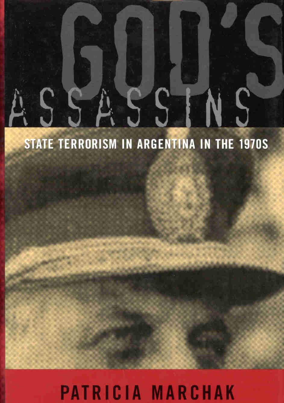 God's Assassins: State Terrorism in Argentina in the 1970s Law
