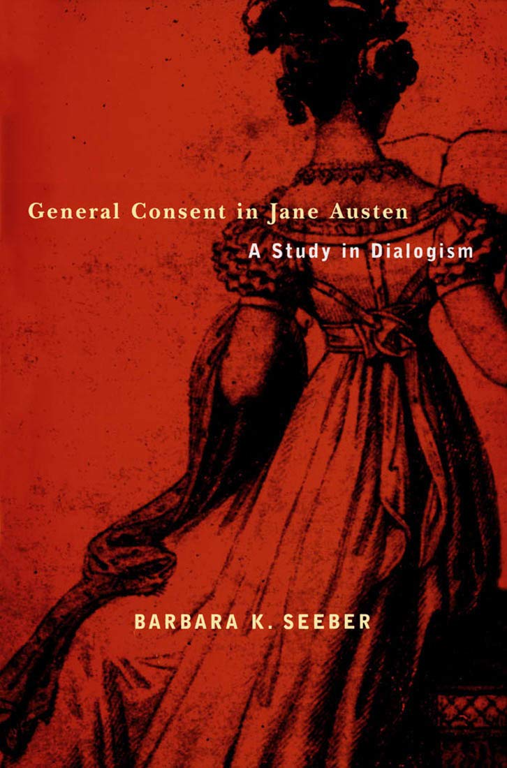 General Consent in Jane Austen: A Study of Dialogism Contemporary literature
