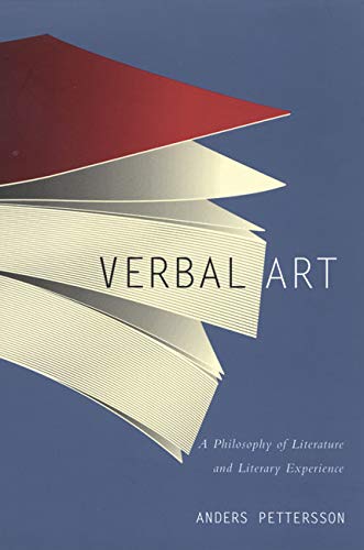 Verbal Art: A Philosophy of Literature and Literary Experience Philosophy