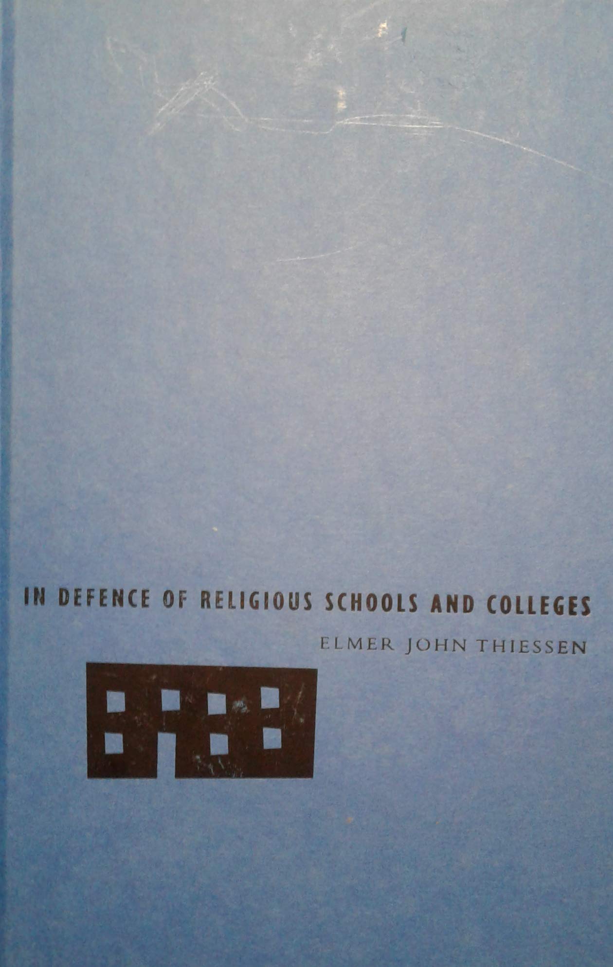 In Defence of Religious Schools and Colleges Education & Training