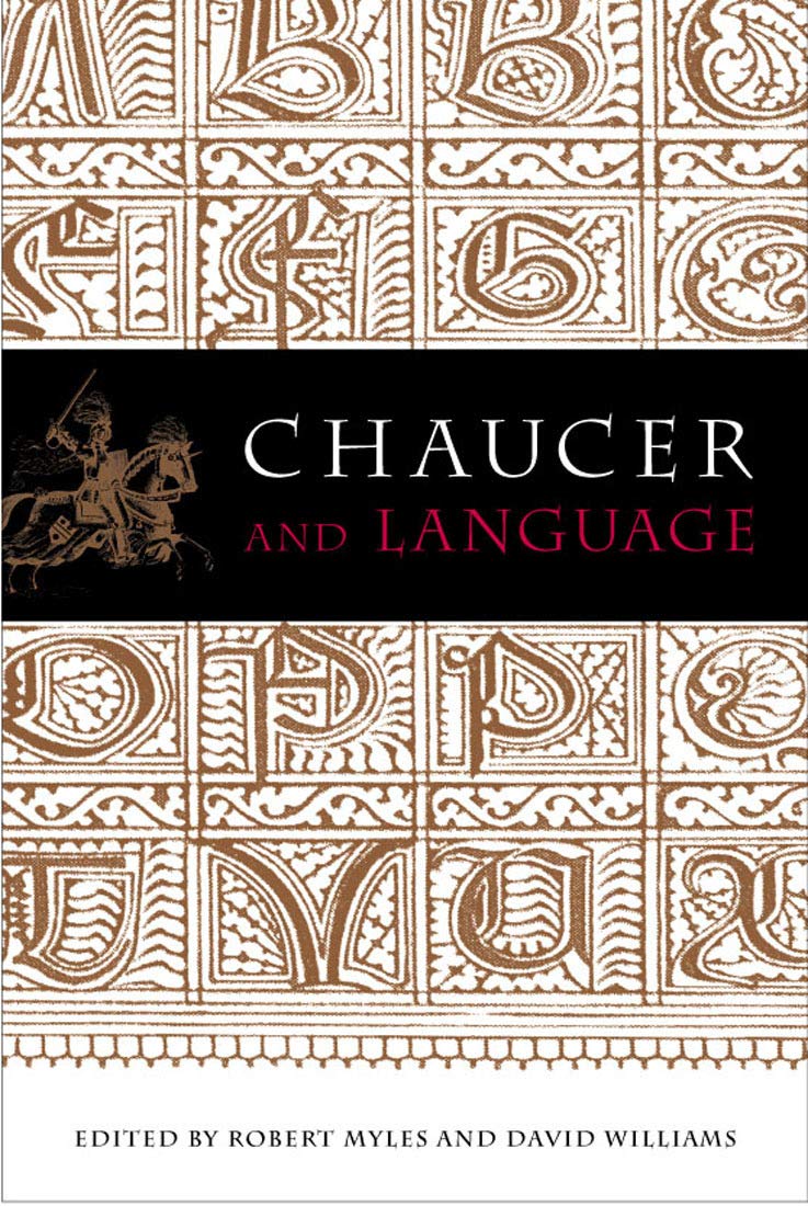 Chaucer and Language: Essays in Honour of Douglas Wurtele Poetry
