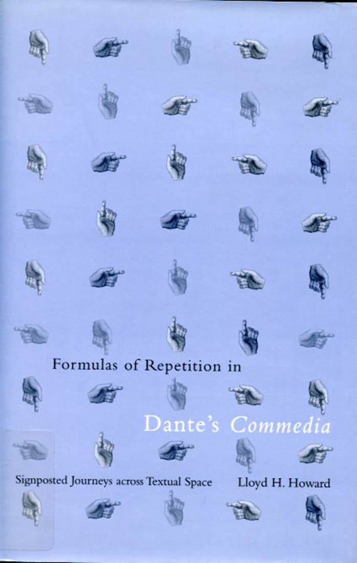 Formulas of Repetition in Dante's Commedia: Signposted Journeys Across Textual Space Contemporary literature