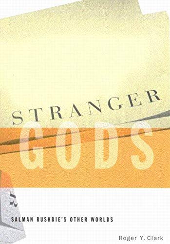 Stranger Gods: Salman Rushdie's Other Worlds Social Sciences