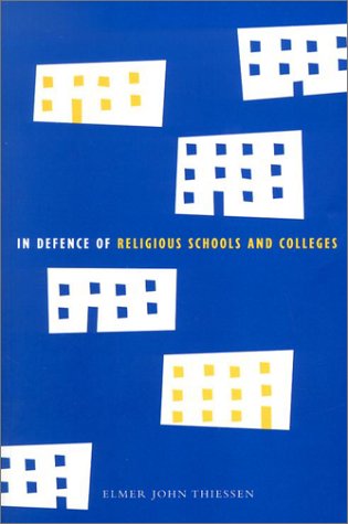 In Defence of Religious Schools and Colleges Philosophy