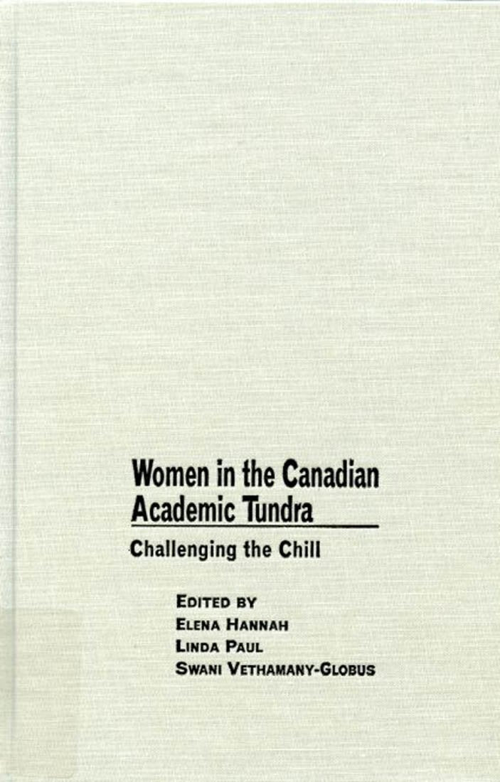Women in the Canadian Academic Tundra: Challenging the Chill Books