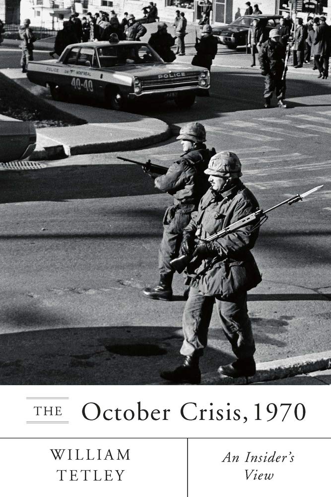 The October Crisis, 1970: An Insider's View Social Sciences