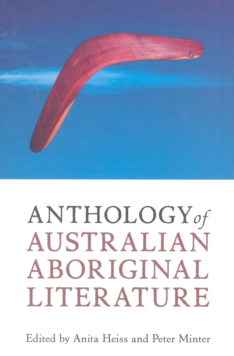 Anthology of Australian Aboriginal Literature Contemporary literature