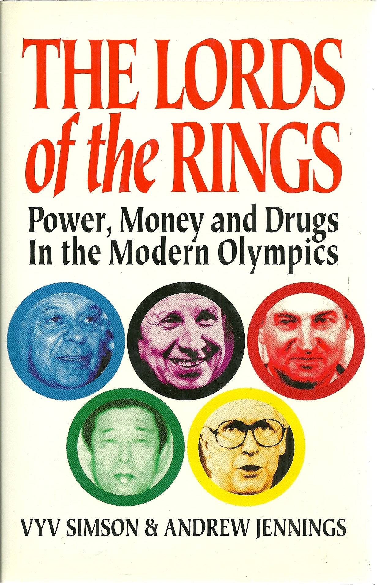 The lords of the rings: Power, money, and drugs in the modern Olympics book