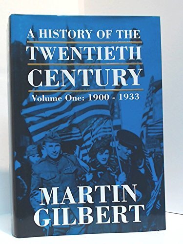 A History of the Twentieth Century 1900-1933, Vol. 1 Books