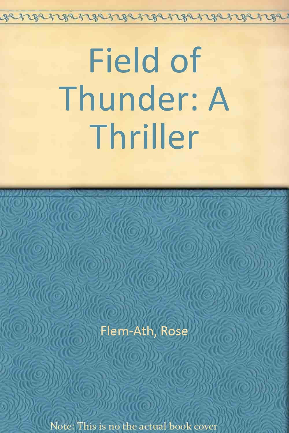 Field of Thunder: A Thriller Action & Adventure