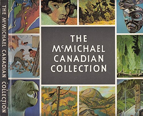 THE MCMICHAEL CANADIAN COLLECTION: KLEINBURG, ONTARIO. Books