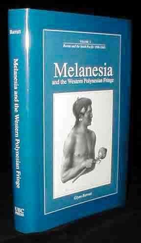 Melanesia and the Western Polynesian Fringe (Pacific Martime Studies Series) Politics & History