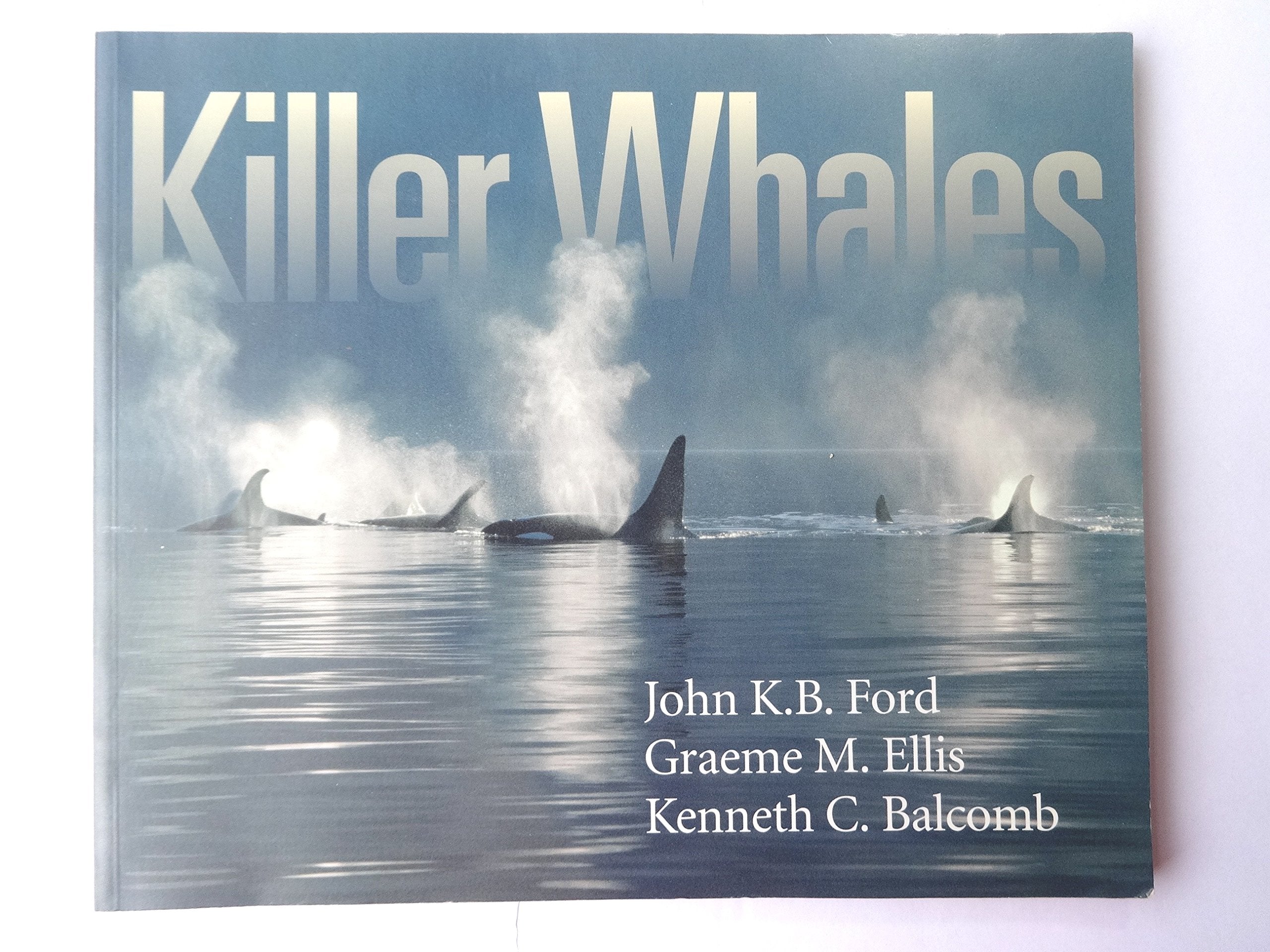 Killer Whales: The Natural History and Genealogy of Orcinus Orca in British Columbia and Washington State Mathematics