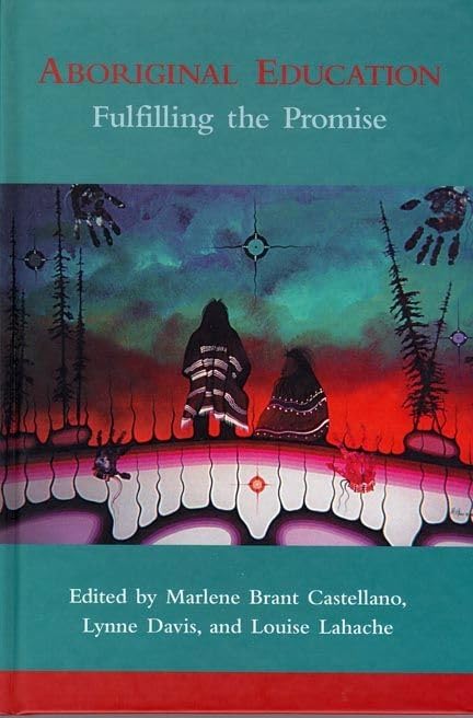 Product Image: Aboriginal Education: Fulfilling the Promise