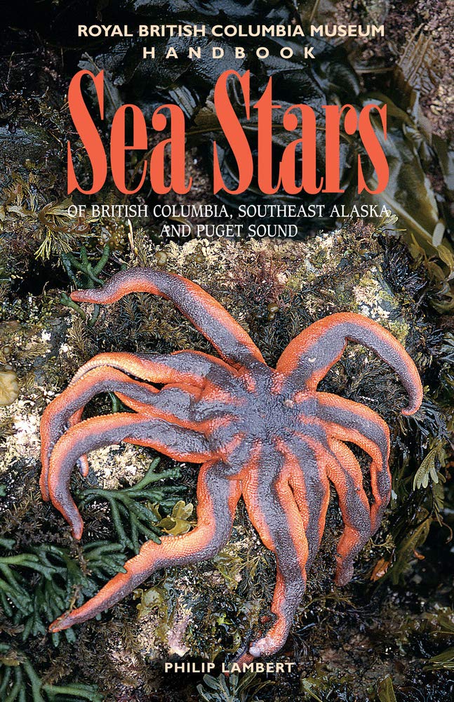 Sea Stars of British Columbia, Southeast Alaska and Puget Sound (Royal BC Museum Handbook) Mathematics