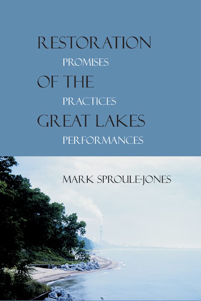 Restoration of the Great Lakes: Promises, Practices, and Performances Mathematics