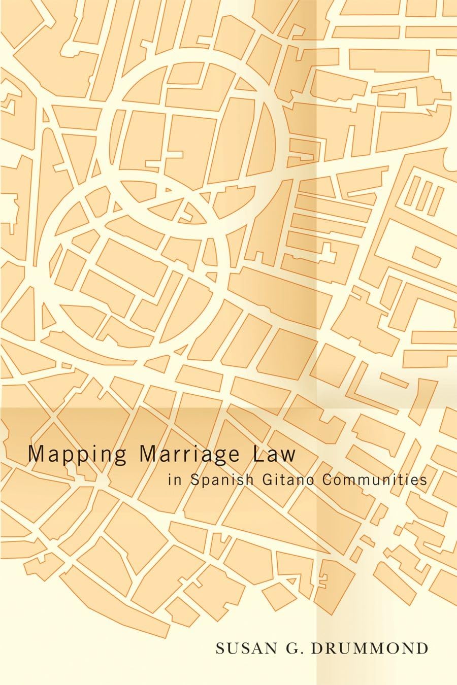Mapping Marriage Law in Spanish Gitano Communities (Law and Society) Law
