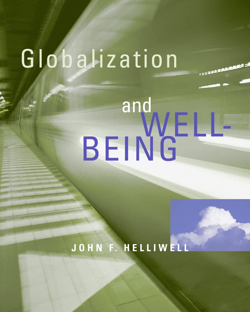 Globalization and Well-Being (Brenda and David McLean Canadian Studies) Social Sciences
