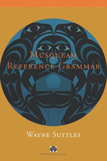 Musqueam Reference Grammar (First Nations Languages) Books