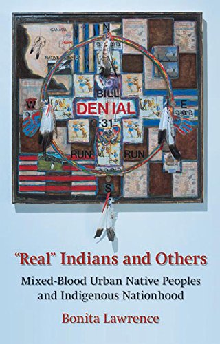 "real" Indians and Others: Mixed-Blood Urban Native Peoples and Indigenous Nationhood Social Sciences