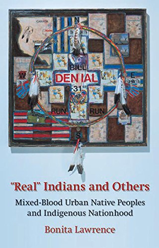 Real Indians and Others: Mixed-blood Urban Native Peoples and Indigenous Nationhood Social Sciences