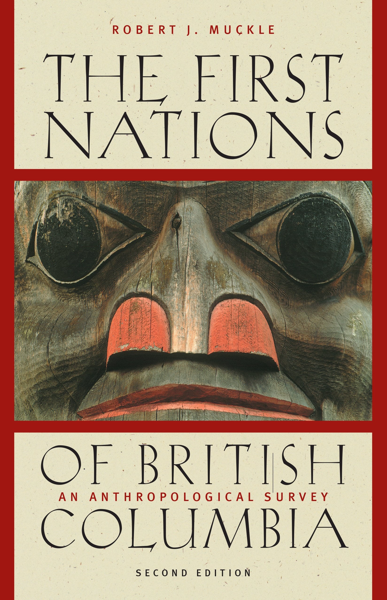 The First Nations of British Columbia: An Anthropological Survey Books