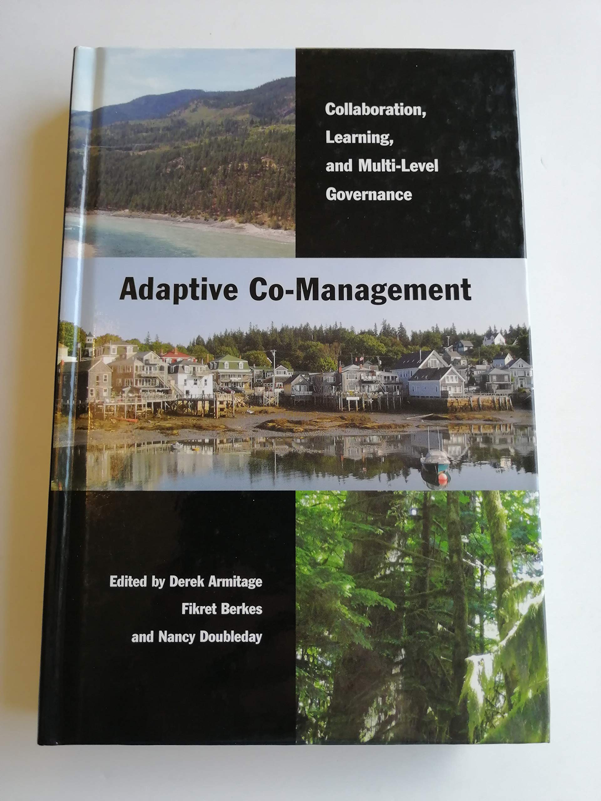 Adaptive Co-Management: Collaboration, Learning, and Multi-Level Governance (Sustainability and the Environment) Business, Finance & Career